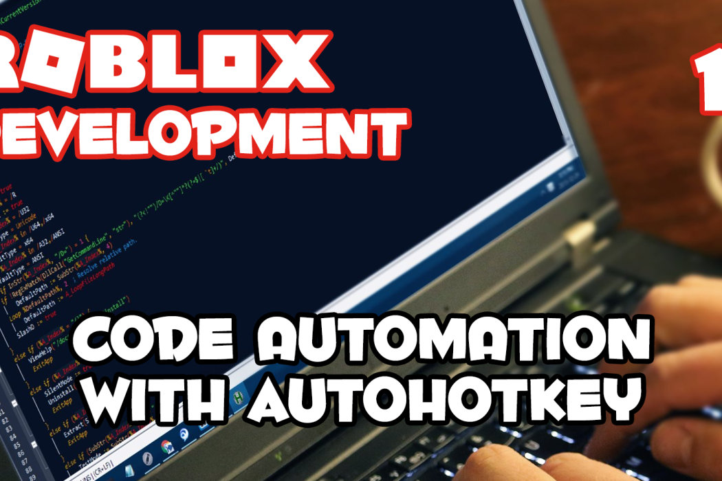 Roblox Code Automation With Lua Code Templates In Roblox Studio With Autohotkey Roblox Development 01 Cria Jogo